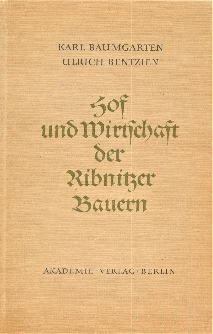 Baumgarten Bentzin 1963 Hof u Wirtschaft Ribn Bauern 00a