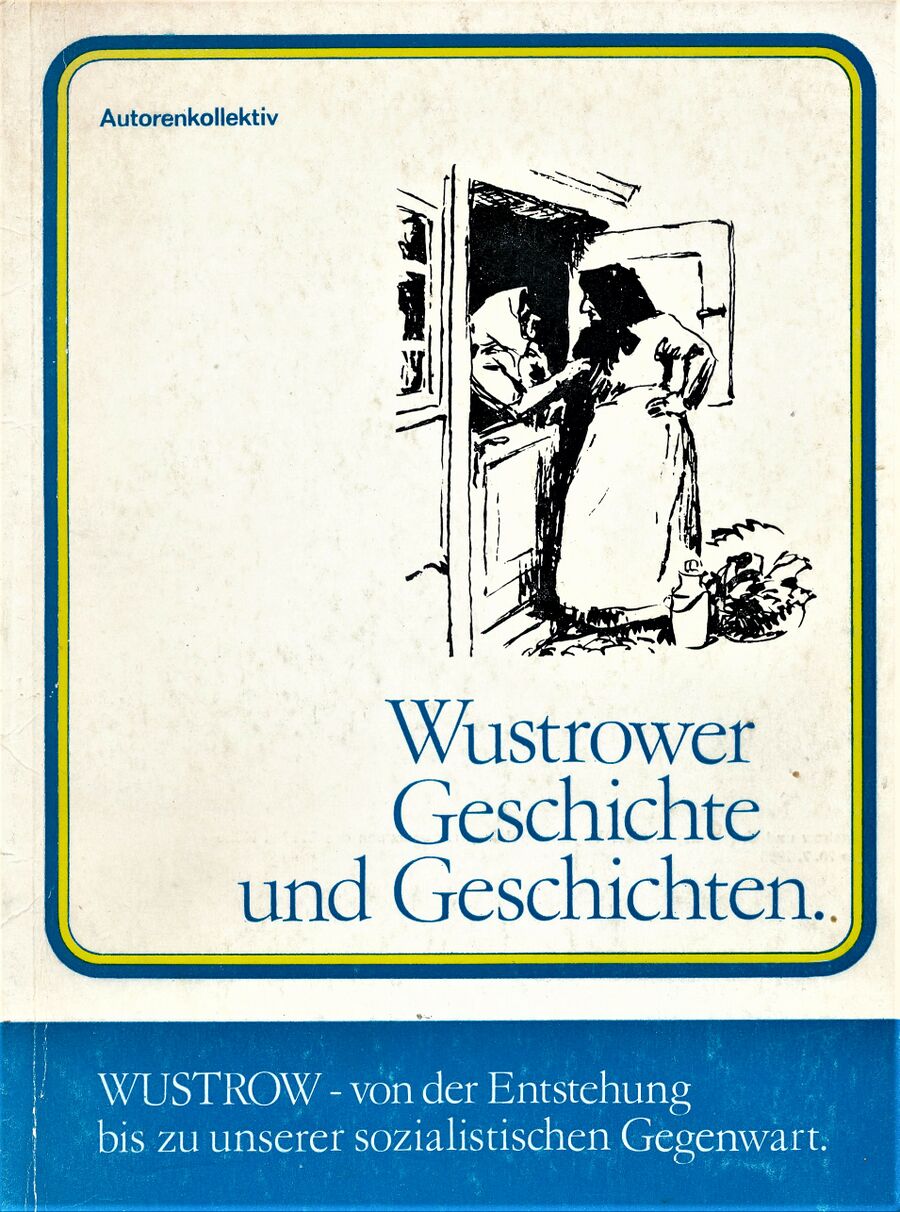 Wustrower Geschichte und Geschichten 1985 00