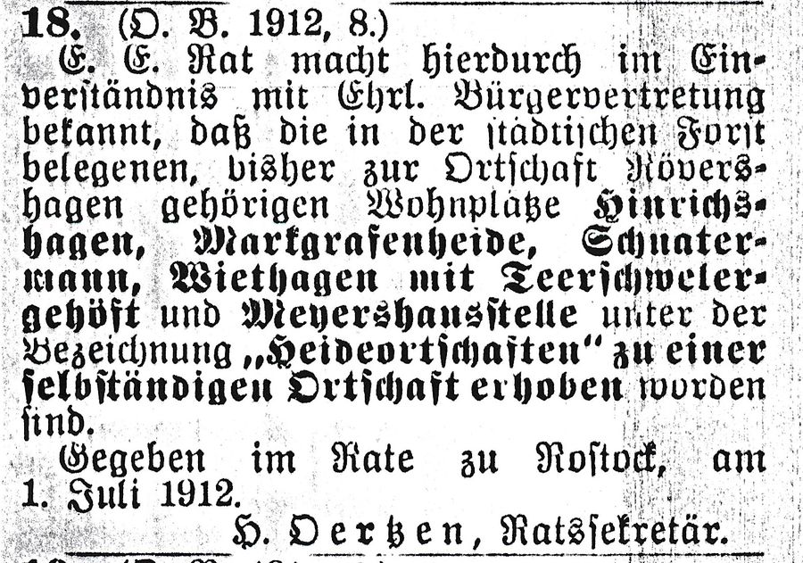1.Juli 1912 Beschluß über die Bildung der Gemeinde "Heideortschaften" und Abtrennung von Rövershagen
