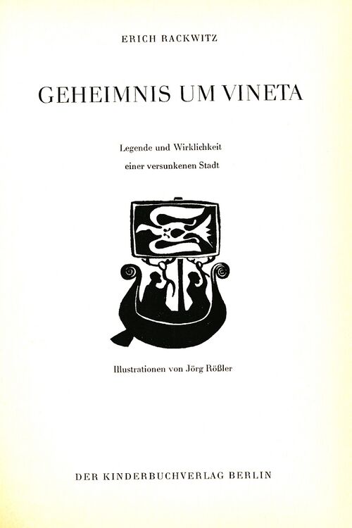 Rackwitz "Geheimnis um Vineta - Legende und Wirklichkeit... 1971 005